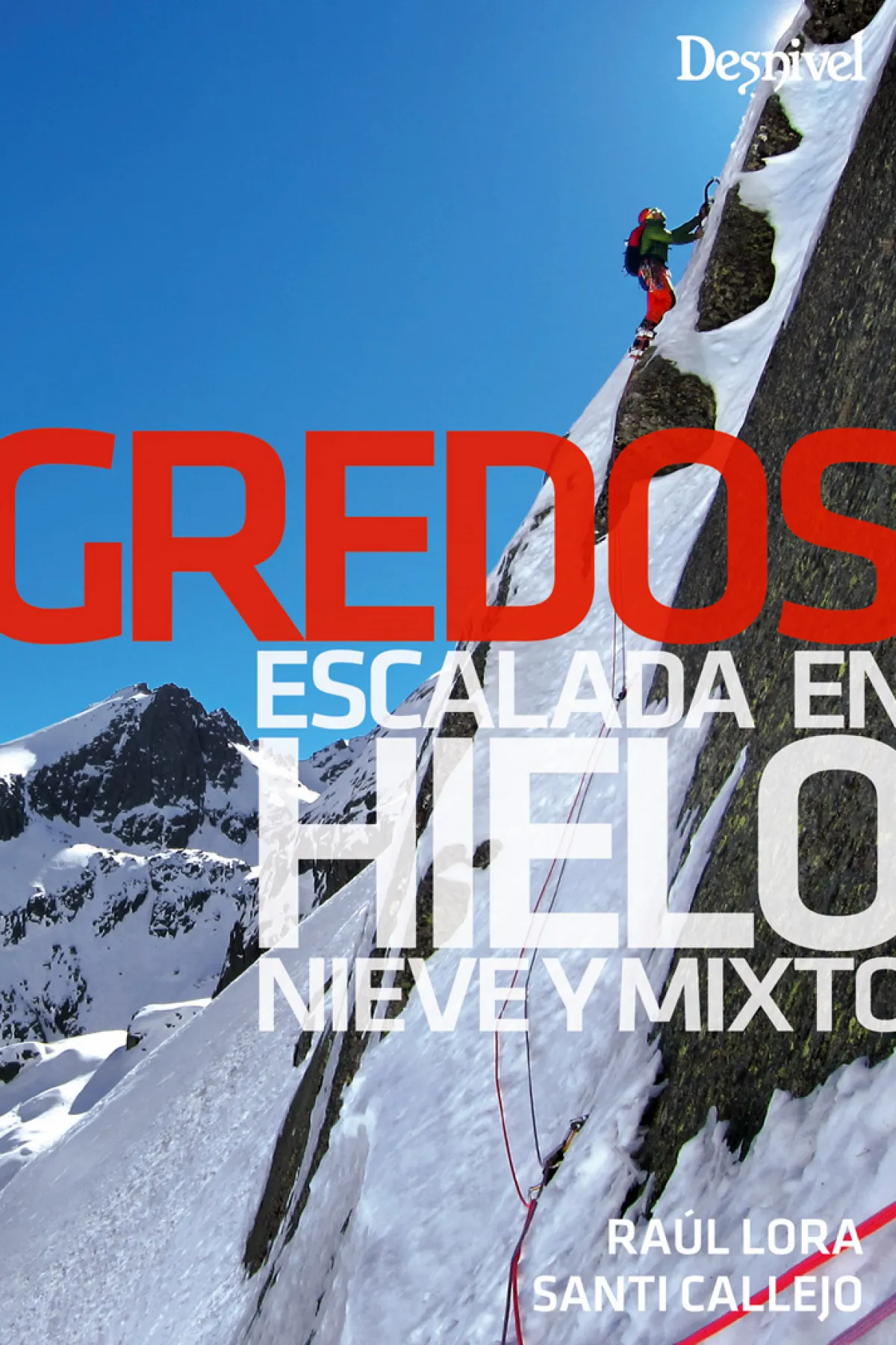 Desnivel Gredos Escalada En Hielo, Nieve Y Mixto ice climbing guidebook Discount