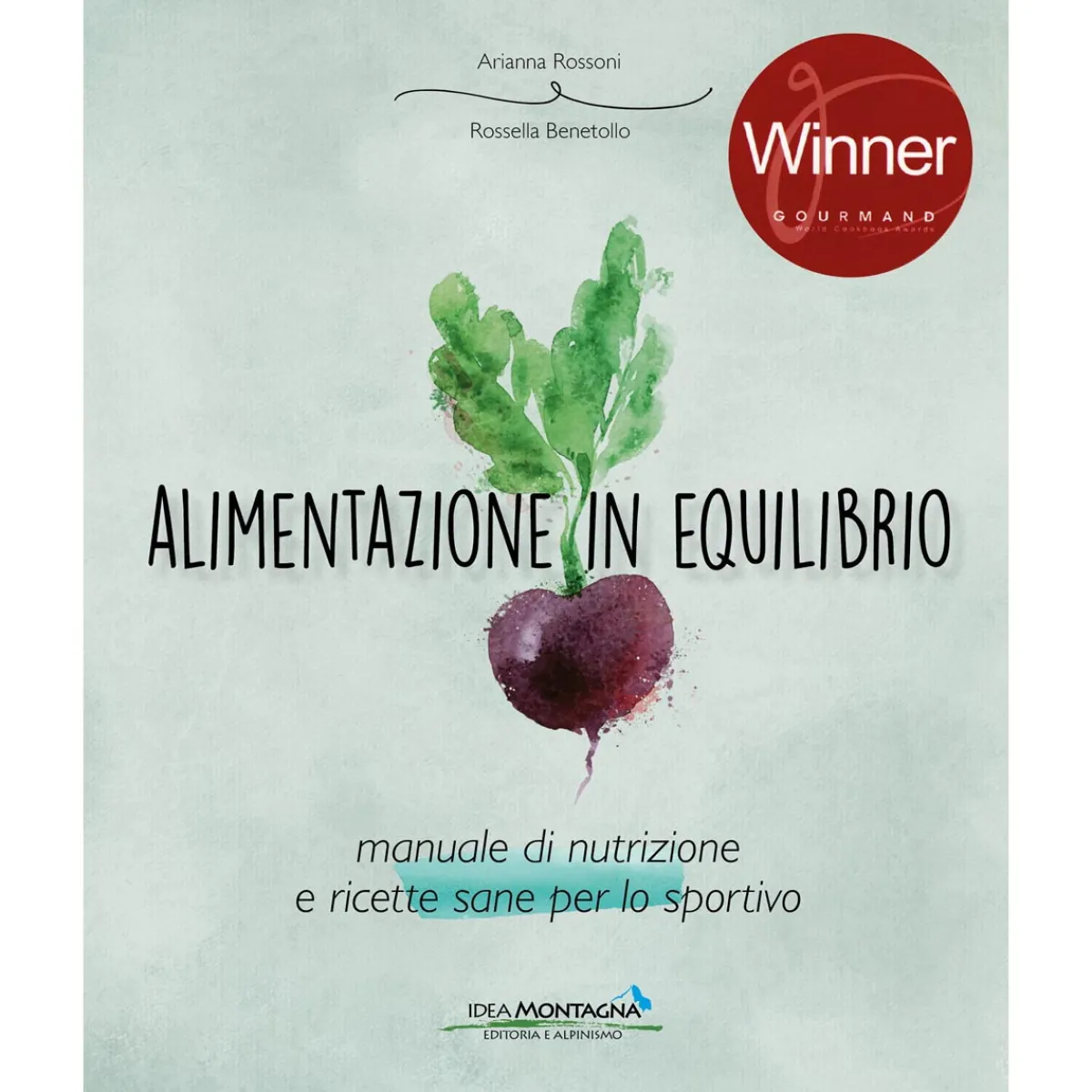 Idea Montagna Alimentazione in equilibrio nutrition manual Cheap