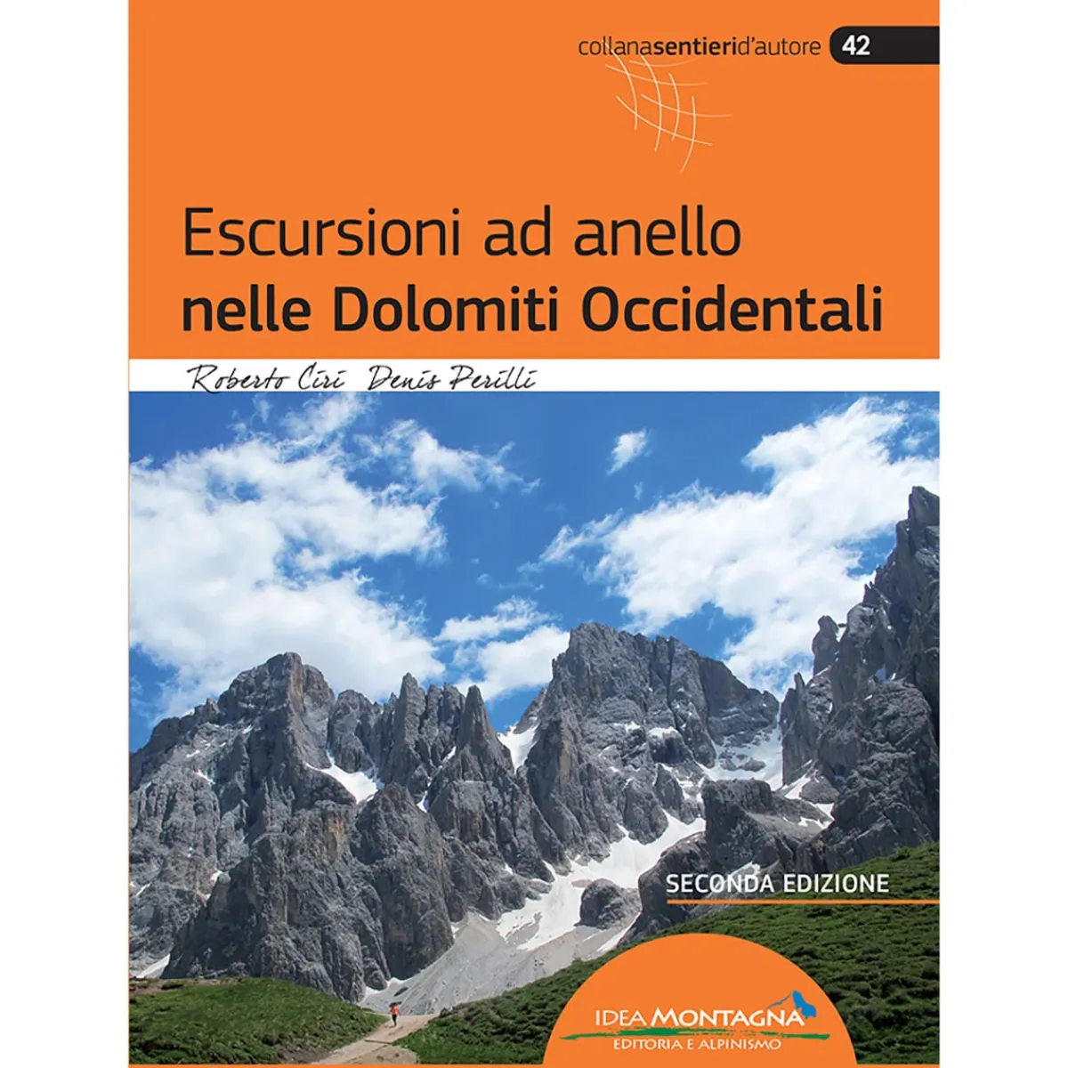 Idea Montagna Escursioni ad anello nelle Dolomiti Occidentali (2a Ed.) trekking guide Best