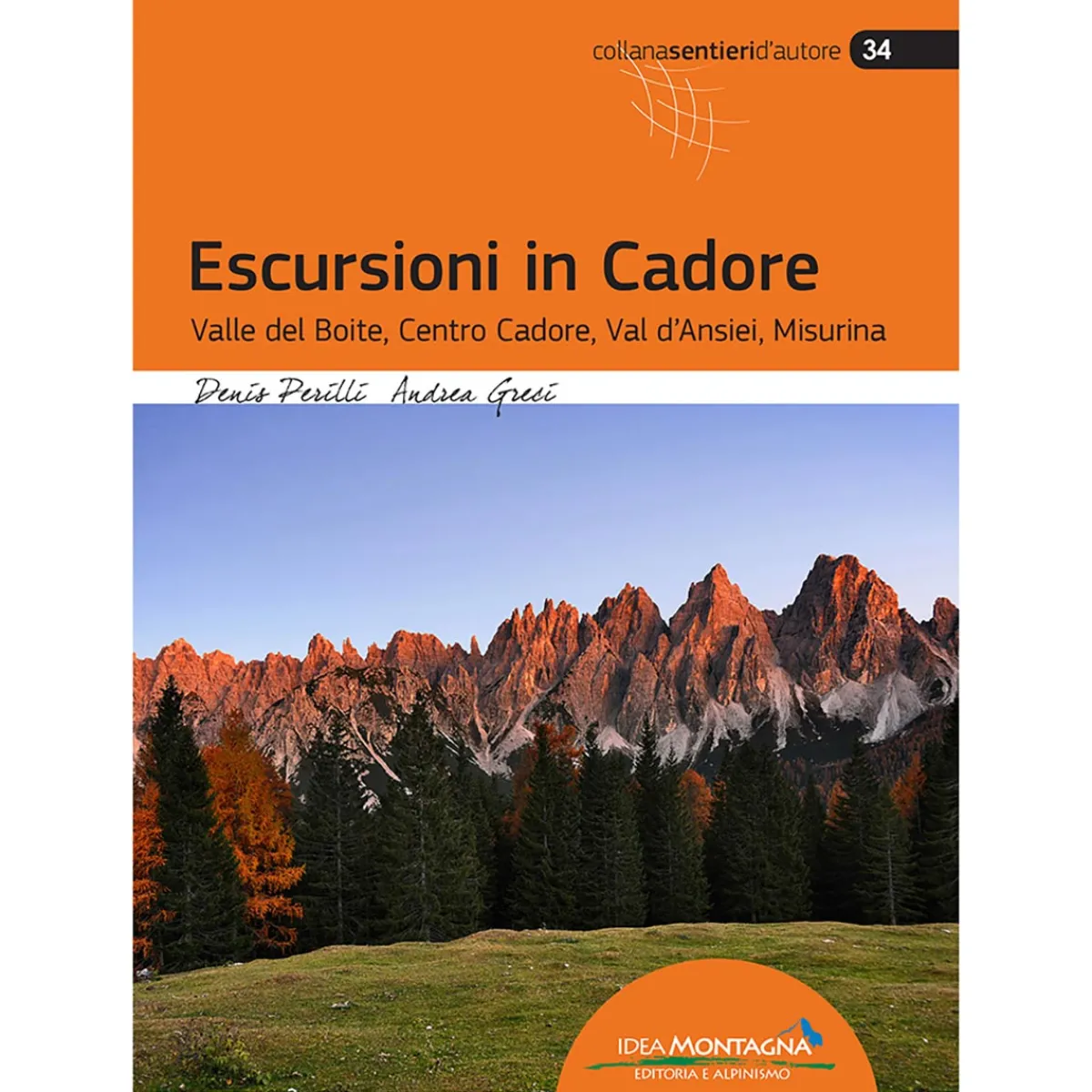 Idea Montagna Escursioni in Cadore trekking guide Fashion