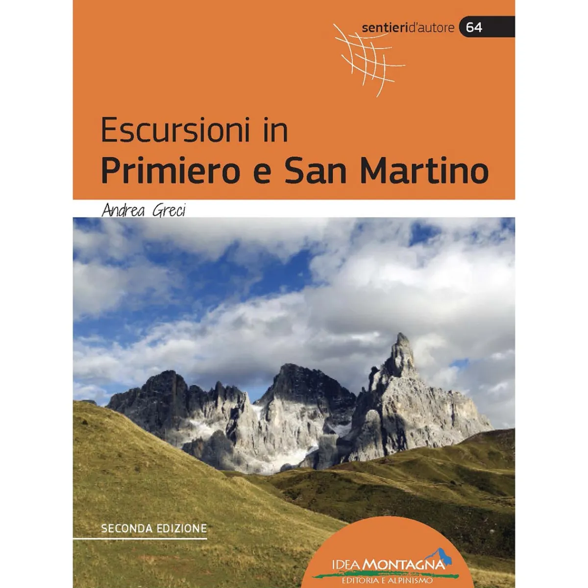 Idea Montagna Escursioni in Primiero e San Martino (2a Ed.) trekking guide Online