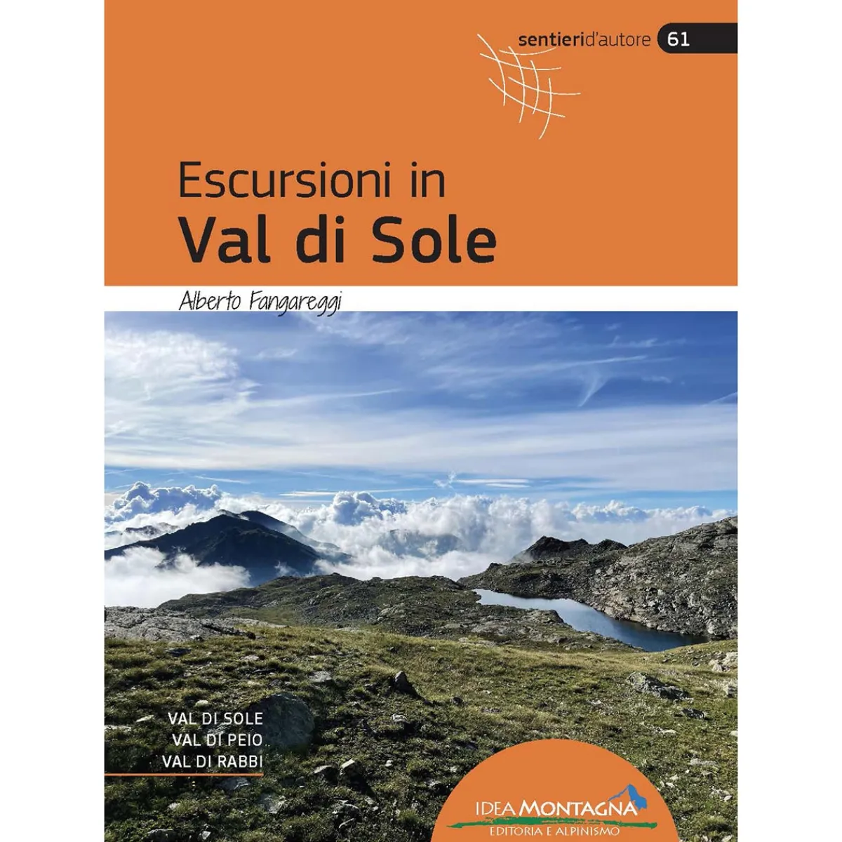 Idea Montagna Escursioni in Val di Sole trekking guide Flash Sale