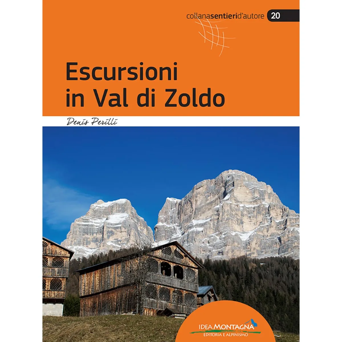 Idea Montagna Escursioni in Val di Zoldo trekking guide Sale