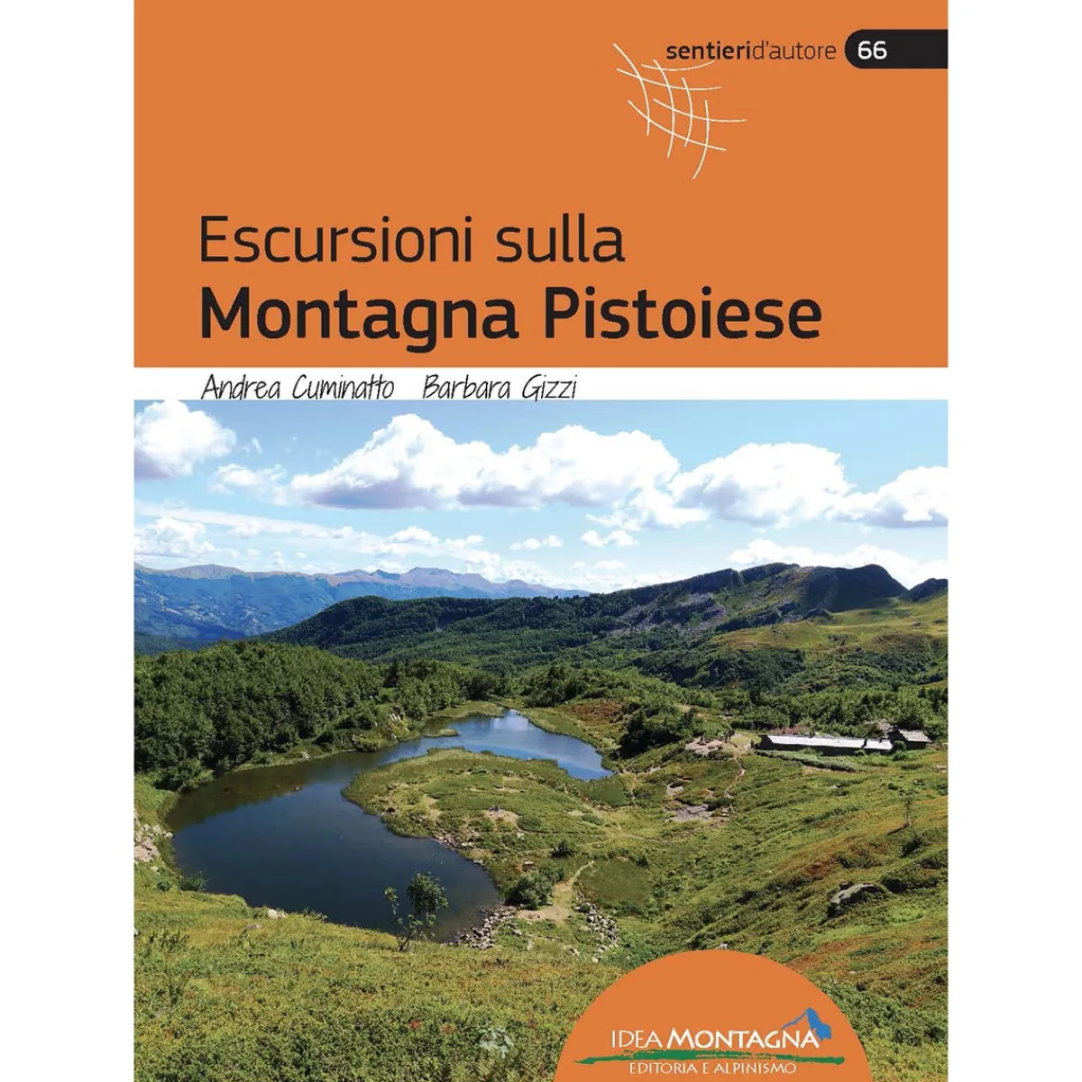 Idea Montagna Escursioni sulla Montagna Pistoiese trekking guide New
