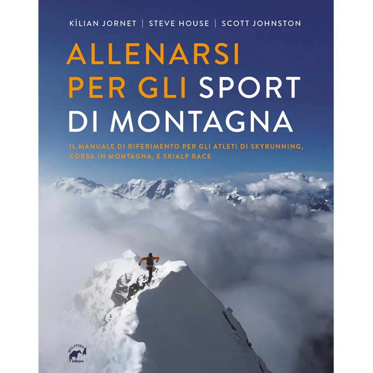 Mulatero Editore Allenarsi per gli sport di montagna training guide Hot